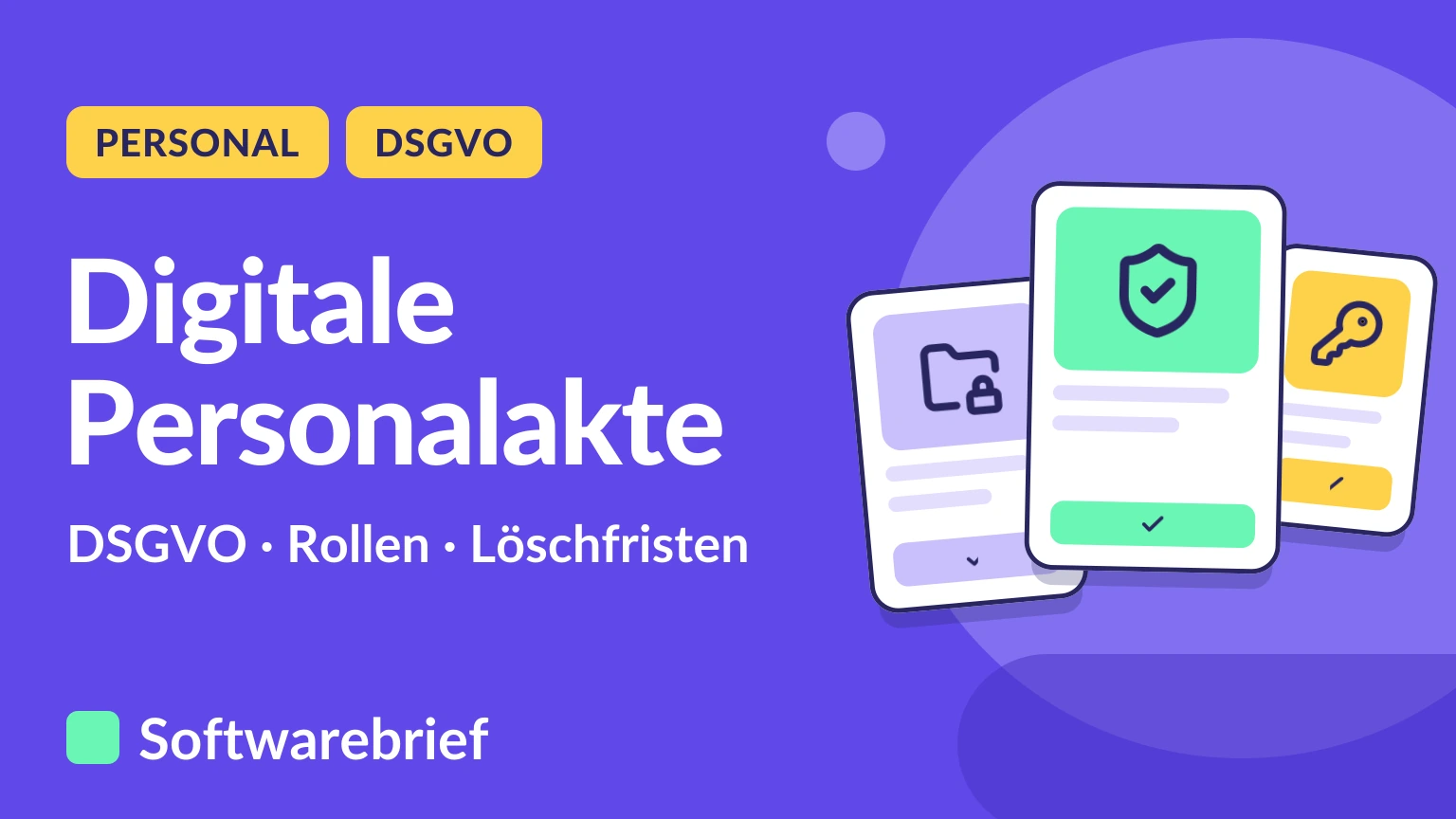 Digitale Personalakte: Datenschutz, Rollen und Löschfristen.