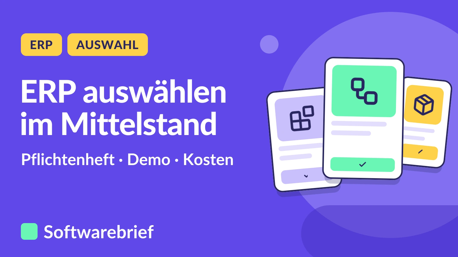 ERP auswählen im Mittelstand: Pflichtenheft, Demo und Kosten.
